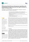 Research paper thumbnail of Optimization-Based Resource Management Algorithms with Considerations of Client Satisfaction and High Availability in Elastic 5G Network Slices