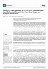 Research paper thumbnail of FedSGDCOVID: Federated SGD COVID-19 Detection under Local Differential Privacy Using Chest X-ray Images and Symptom Information