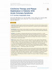 Research paper thumbnail of Colchicine Therapy and Plaque Stabilization in Patients With Acute Coronary Syndrome: A CT Coronary Angiography Study