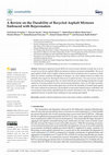 Research paper thumbnail of A Review on the Durability of Recycled Asphalt Mixtures Embraced with Rejuvenators