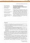 Research paper thumbnail of Towards integrated urban agriculture systems: economic and valuation aspects