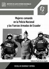 Research paper thumbnail of Mujeres comando en la policía nacional y las fuerzas armadas de Ecuador