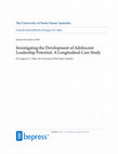 Research paper thumbnail of Investigating the Development of Adolescent Leadership Potential: A Longitudinal Case Study