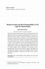 Research paper thumbnail of Human Freedom and Moral Responsibility In The Light of Theistic Beliefs