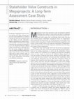 Research paper thumbnail of Stakeholder Value Constructs in Megaprojects: A Long-Term Assessment Case Study