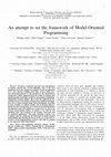 Research paper thumbnail of An attempt to set the framework of Model-Oriented Programming