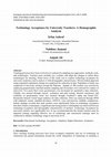 Research paper thumbnail of Technology Acceptance by University Teachers: A Demographic Analysis