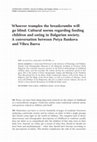 Research paper thumbnail of Whoever tramples the breadcrumbs will go blind: Cultural norms regarding feeding children and eating in Bulgarian society. A conversation between Petya Bankova and Vihra Baeva