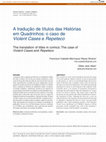 Research paper thumbnail of A tradução de títulos das Histórias em Quadrinhos: o caso de Violent Cases e Repeteco