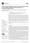 Research paper thumbnail of GABAA Receptor Modulators with a Pyrazolo[1,5-a]quinazoline Core: Synthesis, Molecular Modelling Studies and Electrophysiological Assays