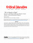 Research paper thumbnail of "We're Ready to Fight": Interview with Ontario Education Workers United Member, Deborah Buchanan-Walford