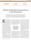 Research paper thumbnail of Metsien hakkuiden kasvattaminen ei ole ilmastoteko