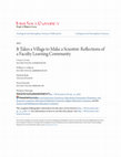 Research paper thumbnail of It Takes a Village to Make a Scientist: Reflections of a Faculty Learning Community