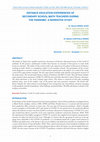 Research paper thumbnail of Distance Education Experiences of Secondary School Math Teachers During the Pandemic: A Narrative Study