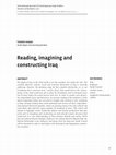 Research paper thumbnail of Reading, imagining and constructing Iraq