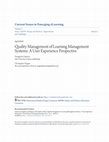 Research paper thumbnail of Quality Management of Learning Management Systems: A User Experience Perspective