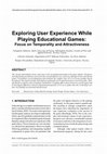 Research paper thumbnail of Exploring User Experience While Playing Educational Games