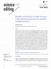 Research paper thumbnail of Scientific journal status in Japan: the case of agricultural sciences journals, primarily &lt;i&gt;Grassland Science&lt;/i&gt