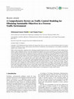 Research paper thumbnail of A Comprehensive Review on Traffic Control Modeling for Obtaining Sustainable Objectives in a Freeway Traffic Environment