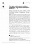 Research paper thumbnail of Tiotropium and olodaterol fixed-dose combination versus mono-components in COPD (GOLD 2-4)