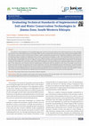 Research paper thumbnail of Evaluating Technical Standards of Implemented Soil and Water Conservation Technologies in Jimma Zone, South-Western Ethiopia