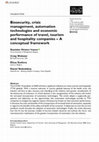 Research paper thumbnail of Biosecurity, crisis management, automation technologies, and economic performance of travel, tourism and hospitality companies – a conceptual framework