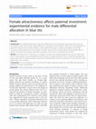 Research paper thumbnail of Female attractiveness affects paternal investment: experimental evidence for male differential allocation in blue tits