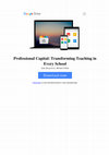 Research paper thumbnail of Professional Capital: Transforming Teaching in Every School