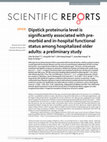 Research paper thumbnail of Dipstick proteinuria level is significantly associated with pre-morbid and in-hospital functional status among hospitalized older adults: a preliminary study