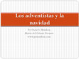 Research paper thumbnail of Los adventistas y la navidad