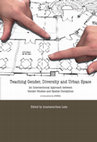 Research paper thumbnail of Teaching Gender, diversity and urban space. An intersectional approach between Gender studies and Spatial disciplines