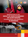 Research paper thumbnail of National Study on the Impact of Covid‐19 on Older Persons including Older Persons with Disabilities in Indonesia