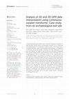 Research paper thumbnail of Analysis of 2D and 3D GPR data interpretation using continuous wavelet transforms: Case study from an archaeological test site