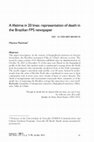 Research paper thumbnail of A vida em 20 Linhas: a representa&#231;&#227;o da morte nas p&#225;ginas da Folha de S.Paulo