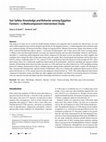 Research paper thumbnail of Sun Safety: Knowledge and Behavior among Egyptian Farmers—a Multicomponent Intervention Study