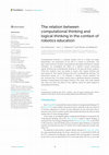 Research paper thumbnail of The relation between computational thinking and logical thinking in the context of robotics education