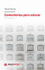 Research paper thumbnail of Cementerios para educar