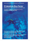 Research paper thumbnail of El Pecio Bou Ferrer (Villajoyosa, Comunidad Valenciana, España) Investigación, conservación y divulgación de un yacimiento subacuático excepcional (2012-2019).