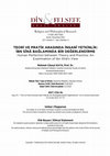 Research paper thumbnail of Teori ve Pratik Arasında İnsanî Yetkinlik: İbn Sînâ Bağlamında Bir Değerlendirme [Human Perfection between Theory and Practice: An Examination of Ibn Sīnā's View]