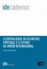 Research paper thumbnail of A centralidade do atlântico: Portugal e o futuro da ordem internacional