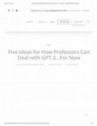 Research paper thumbnail of Travis Pickell and Brian Doak, "Five Ideas for How Professors Can Deal with GPT-3…For Now" (Christian Scholar's Review blog, 4 January 2023)