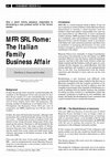 Research paper thumbnail of MFR SRL Rome: The Italian Family Business Affair