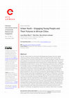 Research paper thumbnail of Guest Editorial : Urban Youth - Engaging young people and their futures in African cities