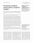 Research paper thumbnail of Periodontal conditions among adults in Southern Thailand