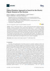 Research paper thumbnail of Optical Rotation Approach to Search for the Electric Dipole Moment of the Electron