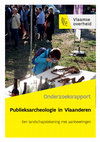 Research paper thumbnail of Publieksarcheologie in Vlaanderen. Een landschapstekening met aanbevelingen