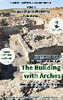 Research paper thumbnail of Roman Seminar January 27th Goce Pavlovski The Building with Arches Stobi