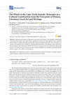 Research paper thumbnail of The Whale in the Cape Verde Islands: Seascapes as a Cultural Construction from the Viewpoint of History, Literature, Local Art and Heritage