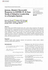 Research paper thumbnail of Juneau, Alaska's Successful Response to COVID-19: A Case Study of Adaptive Leadership in a Complex System