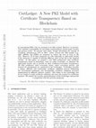 Research paper thumbnail of CertLedger: A new PKI model with Certificate Transparency based on blockchain